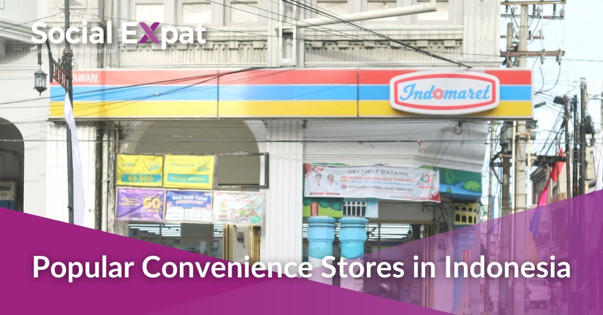 Popular Convenience Stores in Indonesia | Social Expat