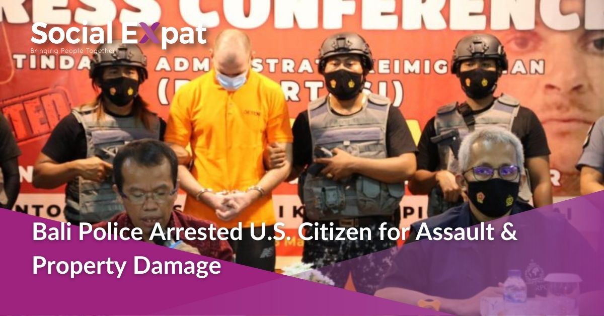 Bali Police Arrested U.S. Citizen For Assault & Property Damage ...