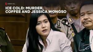 Netflix Ice Cold: Murder, Coffee, and Jessica Wongso True-Crime Documentary Sparks Controversy 