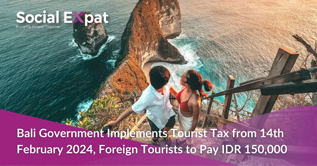 Bali Government Implements Tourist Tax from 14th February 2024, Foreign