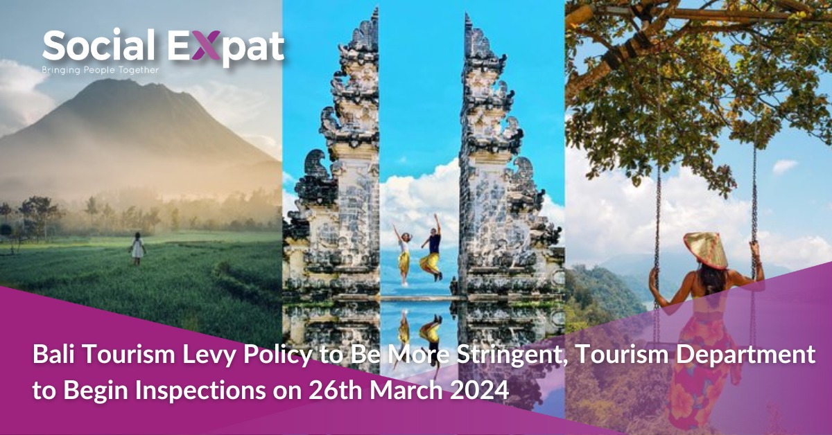 Bali Tourism Levy Policy to Be More Stringent, Tourism Department to